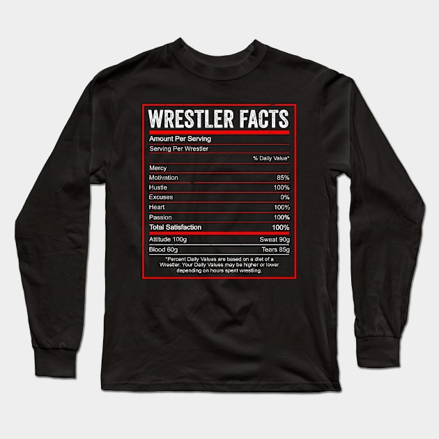 Wrestling Nutrition Facts Wrestler Gift Long Sleeve T-Shirt by swissles